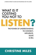 Cover: What Is It Costing You Not to Listen - Aviva Publishing