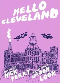 Enlarge image Cover: Hello Cleveland - Microcosm Publishing