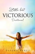 Cover: Little but Victorious - Xulon Press