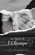 Cover: Le Tueur de l'Olympe - Babelcube Inc.