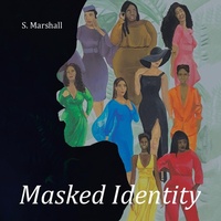 Enlarge image Cover: Masked Identity - AUTHORHOUSE