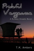 Cover: Prideful Vengeance - BLACK ROSE WRITING