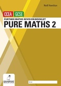 Cover: Further Mathematics Revision Booklet for CCEA GCSE: Pure Maths 2 - Colourpoint Educational
