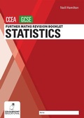 Cover: Further Mathematics Revision Booklet for CCEA GCSE: Statistics - Colourpoint Educational