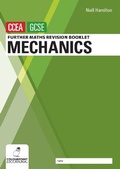 Cover: Further Mathematics Revision Booklet for CCEA GCSE: Mechanics - Colourpoint Educational