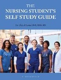 Cover: The Nursing Student's Self Study Guide - Cognella, Inc