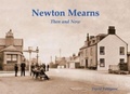 Cover: Newton Mearns Then & Now - Stenlake Publishing