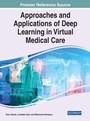 Cover: Approaches and Applications of Deep Learning in Virtual Medical Care - Business Science Reference