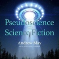 Cover: Pseudoscience and Science Fiction Lib/E - Blackstone Publishing