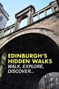 Enlarge image Cover: Edinburgh's Hidden Walks - Metro Publications Ltd