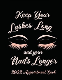 Abbildung von: Keep Your Lashes Long and Your Nails Longer - Bramblehill