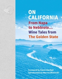 Enlarge image Cover: On California - ACADEMIE DU VIN LIBRARY LIMITED