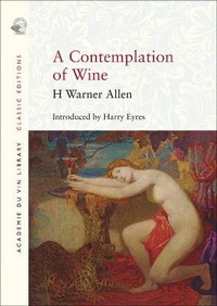 Enlarge image Cover: A Contemplation of Wine - ACADEMIE DU VIN LIBRARY LIMITED