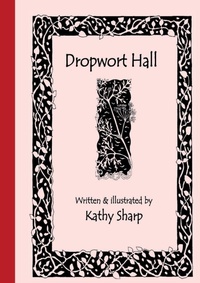 Enlarge image Cover: Dropwort Hall - Veneficia Publications