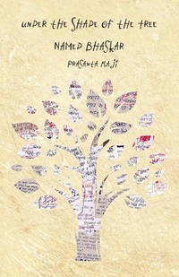Abbildung von: Under the Shade of the Tree Named Bhaskar - Global Collective Publishers