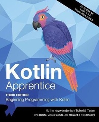 Enlarge image Cover: Kotlin Apprentice (Third Edition) - Razeware LLC