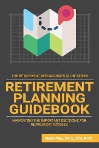Enlarge image Cover: Retirement Planning Guidebook - Retirement Researcher Media