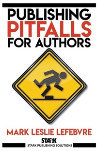 Enlarge image Cover: Publishing Pitfalls for Authors - Stark Publishing Solutions