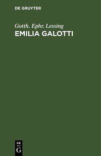 Enlarge image Cover: Emilia Galotti - De Gruyter