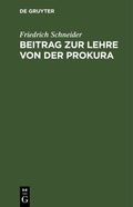 Cover: Beitrag zur Lehre von der Prokura - De Gruyter