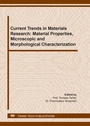 Cover: Current Trends in Materials Research: Material Properties, Microscopic and Morphological Characterization - Trans Tech Publications Ltd
