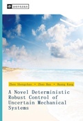 Cover: A Novel Deterministic Robust Control of Uncertain Mechanical Systems - &iquest;&iquest;&iquest;&iquest;&iquest;&iquest;&iquest;