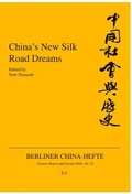 Cover: China's New Silk Road Dreams - Lit Verlag