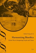 Cover: Harmonizing Bioethics - Lit Verlag
