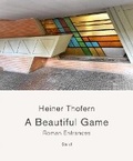 Cover: Heiner Thofern: A Beautiful Game - Steidl