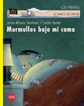 Cover: Murmullos bajo mi cama - Ediciones SM
