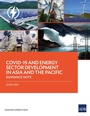 Cover: COVID-19 and Energy Sector Development in Asia and the Pacific - Asian Development Bank