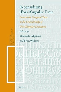 Enlarge image Cover: Reconsidering (Post-)Yugoslav Time - Brill