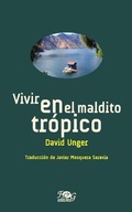Cover: Vivir en el maldito tropico - F&G Editores