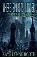 Cover: Where Spirits Linger - WordCrafter Press