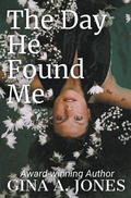 Cover: The Day He Found Me - DRAGONFLY BOOKS