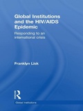 Cover: Global Institutions and the HIV/AIDS Epidemic - Routledge