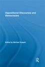 Cover: Oppositional Discourses and Democracies - Routledge
