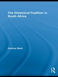 Cover: The Dialectical Tradition in South Africa - Routledge