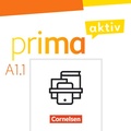 Cover: Prima aktiv - Deutsch f&uuml;r Jugendliche - Allgemeine Ausgabe - A1: Band 1 - Cornelsen Verlag
