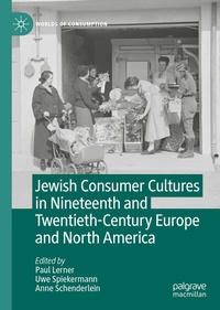 Bild: Jewish Consumer Cultures in Nineteenth and Twentieth-Century Europe and North America - Palgrave Macmillan
