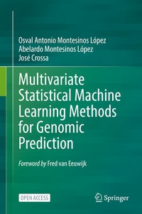 Enlarge image Cover: Multivariate Statistical Machine Learning Methods for Genomic Prediction - Springer