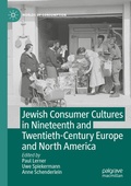 Cover: Jewish Consumer Cultures in Nineteenth and Twentieth-Century Europe and North America - Palgrave Macmillan