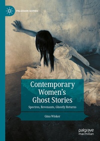 Abbildung von: Contemporary Women's Ghost Stories - Palgrave Macmillan
