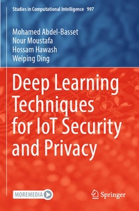 Enlarge image Cover: Deep Learning Techniques for IoT Security and Privacy - Springer