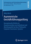 Cover: Asymmetrische Gesch&auml;ftsf&uuml;hrungspr&uuml;fung - Springer Gabler