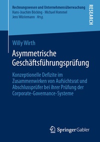 Abbildung von: Asymmetrische Geschäftsführungsprüfung - Springer Gabler