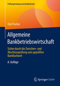 Abbildung von: Allgemeine Bankbetriebswirtschaft - Springer Gabler