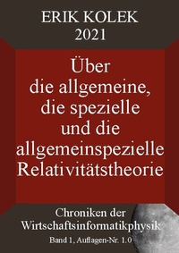 Abbildung von: Über die allgemeine, die spezielle und die allgemeinspezielle Relativitätstheorie - BoD - Books on Demand