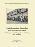 Cover: Seuchenbek&auml;mpfung, Wissenschaft und Unternehmensstrategien - Hessische Historische Kommission Darmstadt