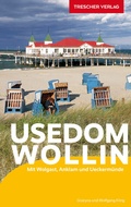Cover: TRESCHER Reisef&uuml;hrer Usedom und Wollin - TRESCHER